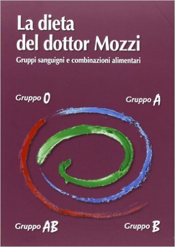 Libro dieta mozzi gruppi sanguigni dietaok